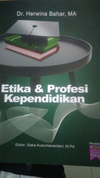 Etika & profesi pendidikan