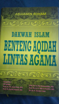 Dakwah islam benteng aqidah lintas agama