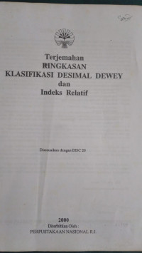 Terjemahan ringkasan klasifikasi desimal dewey dan indeks relatif