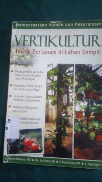 Vertikultur : teknik bertanam di lahan sempit