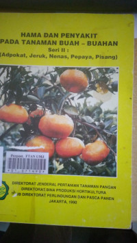 Hama dan penyakit pada tanaman buah-buahan