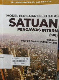 Model penilaian efektifitas satuan pengawas intern (SPI)