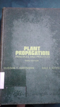 Plant propagation principles and practices