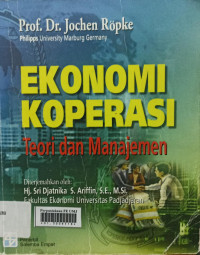 Ekonomi koperasi : teori dan manajemen