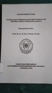 Gulma dan tumbuhan invasif di wilayah tropika serta pengelolaannya