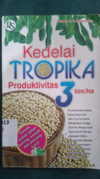 Kedelai tropika produktivitas 3 ton/ha