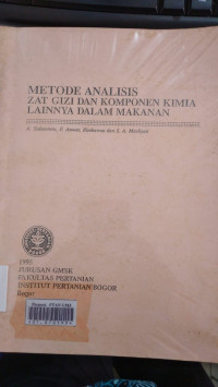 Metode analisis zat gizi dan komponen kimia lainnya dalam makanan