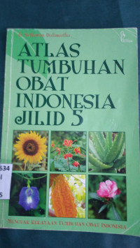 Atlas tumbuhan obat indonesia Jilid 5