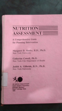 Nutrition assessment : a comprehensive guide for planning intervention