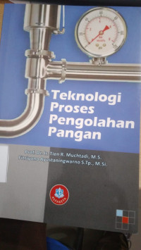 Teknologi proses pengolahan pangan