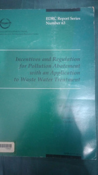 Incentives and regulation for pollution abatement with an application to waste water treatment