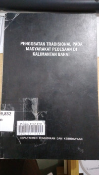 Pengobatan tradisional pada masyarakat pedesaan di kalimantan barat