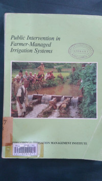 Public Intervention in Farmer-Managed Irrigation Systems