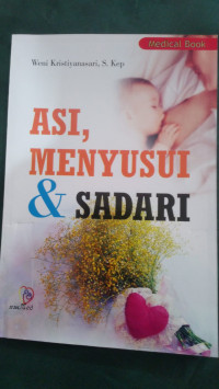 Asi, menyusui & sadari