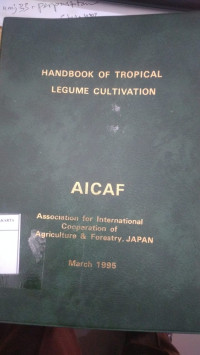 Handbook of tropical legume cultivation