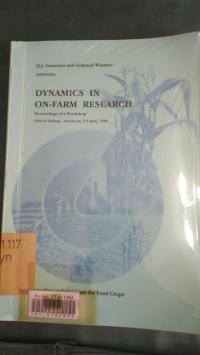 Dynamics in on - farm research