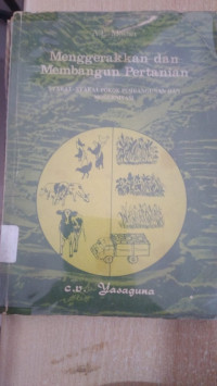 Menggerakan dan membangun pertanian