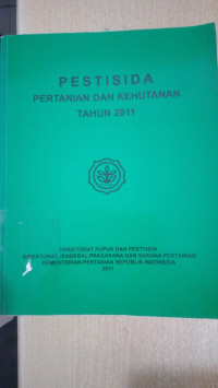 Pestisida pertanian dan kehutanan tahun 2011