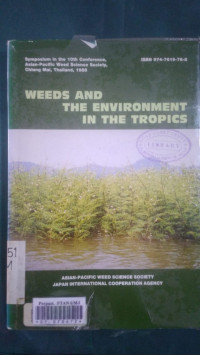 Weeds and the environment in the tropics