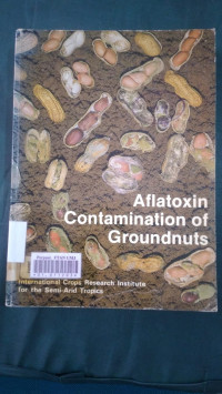 Aflatoxin contamination of groundnuts