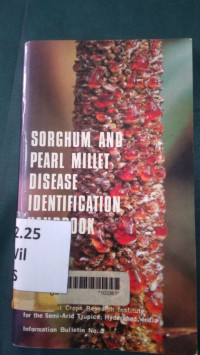 Sorghum and pearl millet disease identification handbook