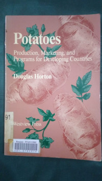 Potatoes : production, marketing, and programs for developing countries