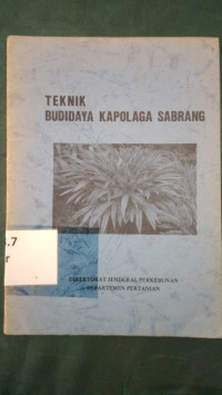 Teknik budidaya kapolaga sabrang