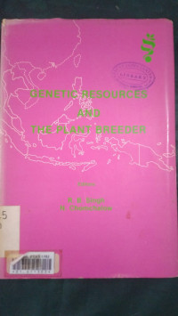 Genetic resources and the plant breeder