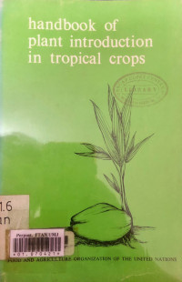 Hand book of plant introduction in tropical crops