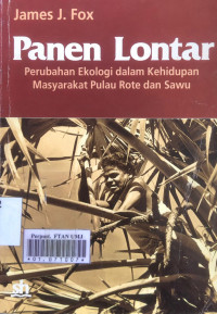 Panen lontar: perubahan ekologi dalam kehidupan masyarakat pulau rote dan sawu