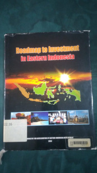 Roadmap to investment in eastern indonesia