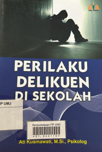 Perilaku Delikuen Di Sekolah