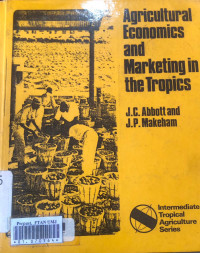 Agricultural economics and marketing in the tropics