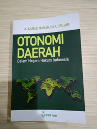 Otonomi Daerah Dalam Negara Hukum Indonesia