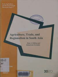 Agriculture, trade and regionalism in south asia