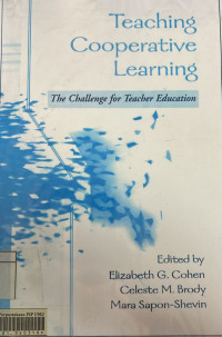 Teaching Cooperative Leaning : The Challenge for Teacher Education