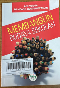 Membangun Budaya Sekolah