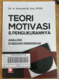 Teori Motivasi & Pengukurannya Analisis Di Bidang Pendidikan