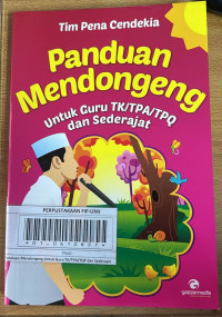 Panduan Mendongeng Untuk Guru TK/TPA/TQP dan Sederajat