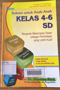 Sukses untuk Anak-Anak Kelas 4-6 SD : Bergerak Melampaui Dasar Sebagai Pembelajar yang Lebih Kuat