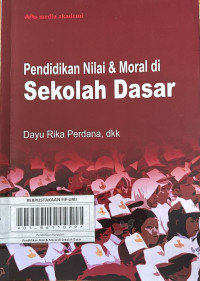 Pendidikan Nilai & Moral di Sekolah Dasar