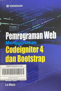 Pemrograman  Web Menggunakan Codeigniter 4 dan Bootsrap