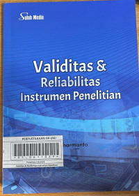 Validitas & Reliabilitas Instrumen Penelitian