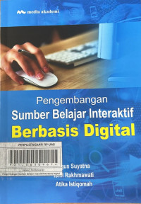 Pengembangan Sumber Belajar Interaktif Berbasis Digital