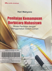 Penilaian Kemampuan Berbicara Mahasiswa : Model Penilaian dengan Menggunakan Sistem Laman