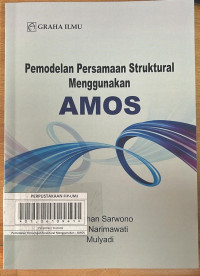 Pemodelan Persamaan Struktural Menggunakan : AMOS