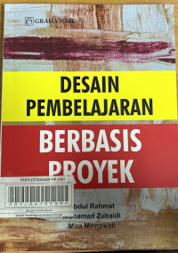 Desain Pembelajaran Berbasis Proyek