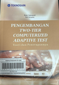 Pengembangan Two-Tier Computerized Adaptive Test : Teori dan Penerapannya