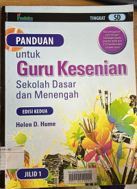 Panduan Untuk Guru Kesenian Sekolah Dasar dan Manengah : Edisi Kedua