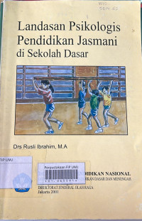 Landasan Psikologis Pendidikan Jasmani di Sekolah Dasar